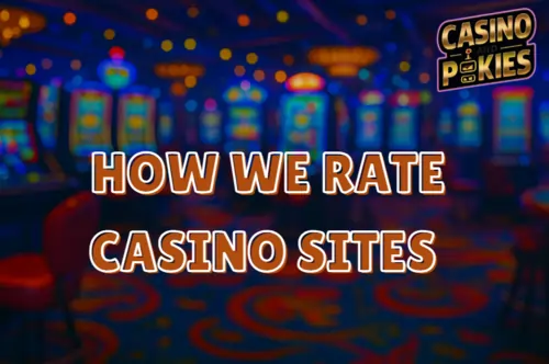 how we rate casino sites